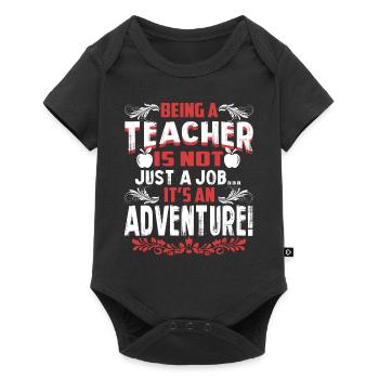 Being A Teacher Is An Adventure - Baby Premium short-sleeve bodysuit - black - Front