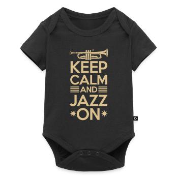 Keep Calm And Jazz On Musikliebhaber - Baby Premium Kurzarmbody - Schwarz - Vorne