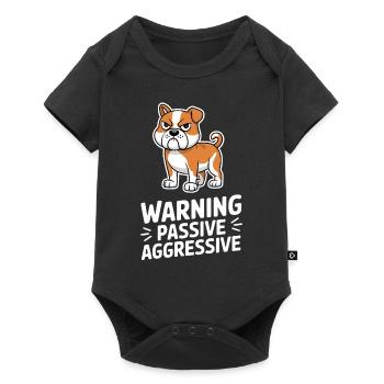 Warning Passive Aggressive Bulldog Cartoon - Baby Premium short-sleeve bodysuit - black - Front