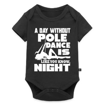 Pole Dancing A Day Without Pole Dance - Baby Premium short-sleeve bodysuit - black - Front