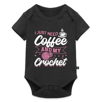 I just need coffee and my crochet - Crochet Lover - Baby Premium short-sleeve bodysuit - black - Front
