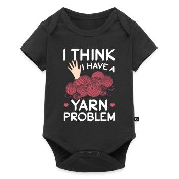 I think I have a yarn problem - Funny Crocheting - Baby Premium Kurzarmbody - Schwarz - Vorne