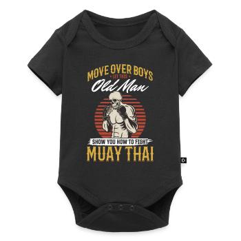 Laissez ce vieil homme vous montrer comment combattre le Muay Thai - Body à manches courtes Premium Bébé - noir - Devant