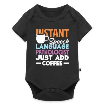 Speech therapist add coffee immediately - Baby Premium short-sleeve bodysuit - black - Front