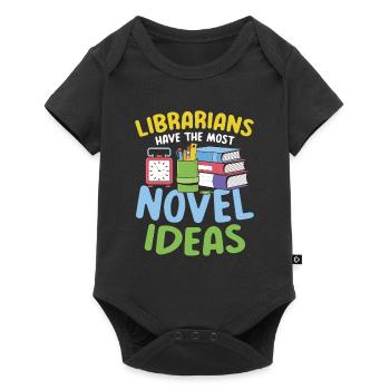 Librarians Have The Most Novel Ideas - Baby Premium Kurzarmbody - Schwarz - Vorne