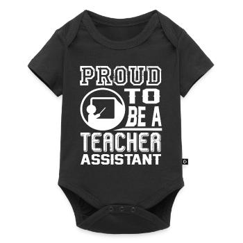 Teacher Assistant Proud To Be Teacher Assistant - Baby Premium short-sleeve bodysuit - black - Front