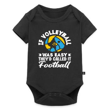 Volleyball was easy, call it football - Baby Premium short-sleeve bodysuit - black - Front