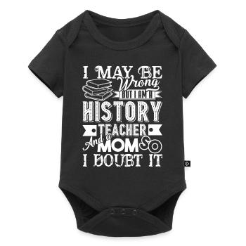 History Teacher History Teacher And A Mom - Baby Premium short-sleeve bodysuit - black - Front