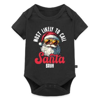 Les plus susceptibles d’appeler Santa Bruh Noël cool - Body à manches courtes Premium Bébé - noir - Devant