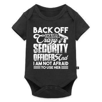 Security Officer I Have Crazy Security Officer - Baby Premium short-sleeve bodysuit - black - Front