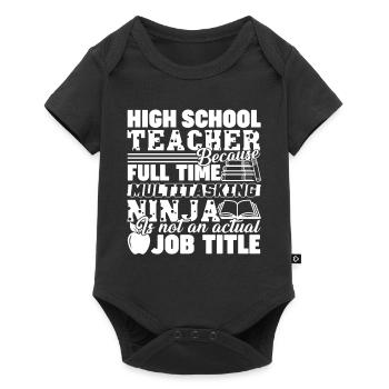 High School Teacher Job Title - Baby Premium short-sleeve bodysuit - black - Front