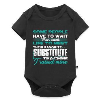 Substitute Teacher Proud Substitute Teacher Parent - Baby Premium short-sleeve bodysuit - black - Front