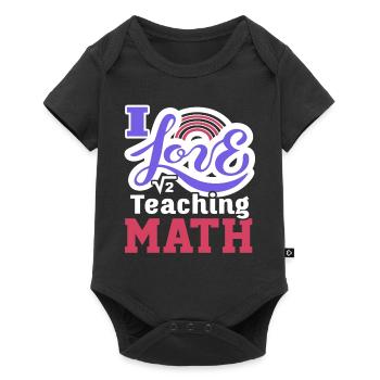 Math Teacher I Love Teaching Math - Baby Premium short-sleeve bodysuit - black - Front