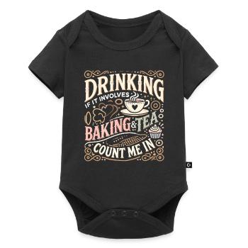 Trinken Wenn Backen und Tee dazugehören, bin ich - Baby Premium Kurzarmbody - Schwarz - Vorne
