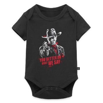Cowboy bandit far west, tu ferais mieux de faire ce que nous disons - Body à manches courtes Premium Bébé - noir - Devant