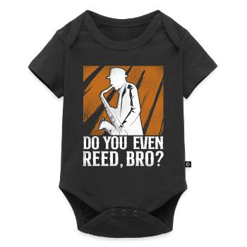 Saxophones Do You Even Reed, Bro? - Baby Premium short-sleeve bodysuit - black - Front