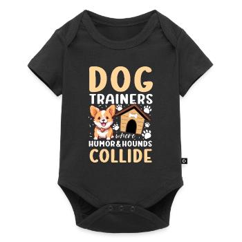 Dog Trainers Where Humor And Hounds Collide - Baby Premium Kurzarmbody - Schwarz - Vorne