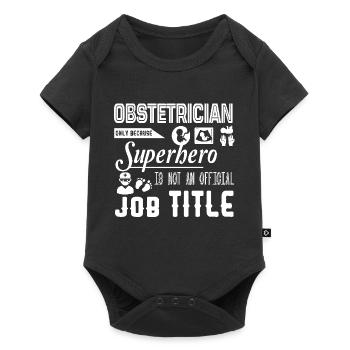 Obstetrician Is Not An Official Job Title - Baby Premium short-sleeve bodysuit - black - Front