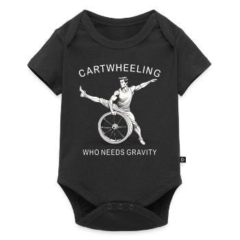 CARTWHEELING WHO NEEDS GRAVITY - Baby Premium Kurzarmbody - Schwarz - Vorne
