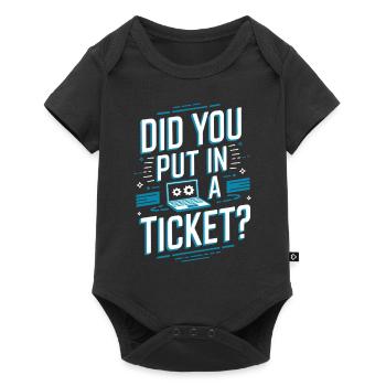 Did You Put In A Ticket? IT Support - Baby Premium Kurzarmbody - Schwarz - Vorne