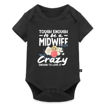 Assez forte pour être sage-femme, assez folle pour la rendre - Body à manches courtes Premium Bébé - noir - Devant