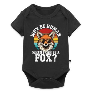 Pourquoi être un humain quand je peux être un renard - Body à manches courtes Premium Bébé - noir - Devant