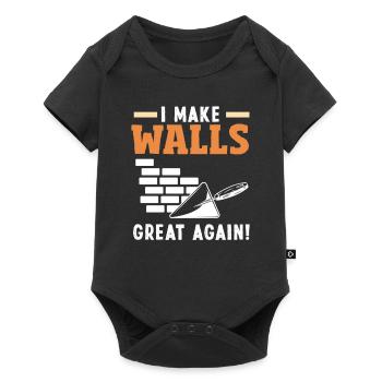 Maurer I Make Walls Great Again - Baby Premium Kurzarmbody - Schwarz - Vorne