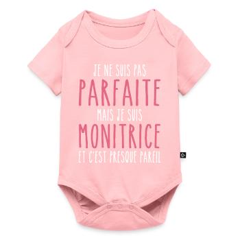 Pas parfaite mais je suis Monitrice - Body à manches courtes Premium Bébé - rose - Devant