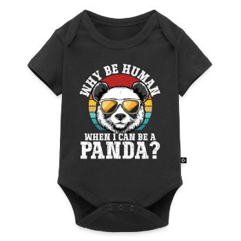 Pourquoi être un humain quand je peux être un panda - Body à manches courtes Premium Bébé - noir - Devant