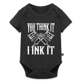 You Think It I Ink It Body Art Tattoo Artist - Baby Premium short-sleeve bodysuit - black - Front