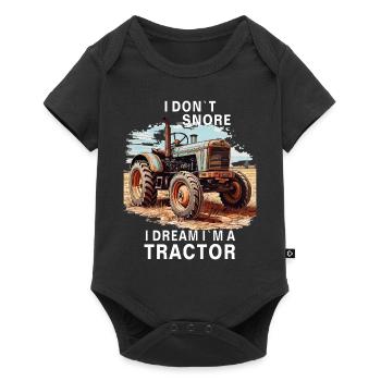 I Don't Snore I Dream I'm A Tractor - Baby Premium Kurzarmbody - Schwarz - Vorne