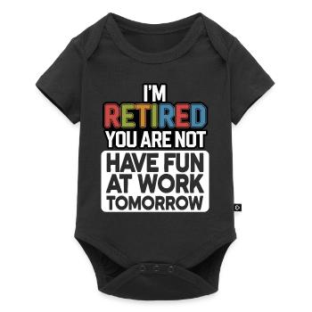 Retired 2025 - I am PENSION, YOU are not - Baby Premium short-sleeve bodysuit - black - Front