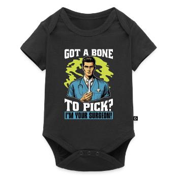 Orthopedic Surgeon Got A Bone To Pick Orthopedist - Baby Premium short-sleeve bodysuit - black - Front