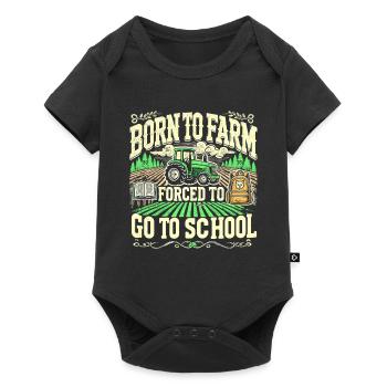 Als Landwirt geboren und gezwungen, zur Schule zu - Baby Premium Kurzarmbody - Schwarz - Vorne