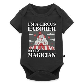 Je suis un ouvrier de cirque, pas un magicien - Body à manches courtes Premium Bébé - noir - Devant