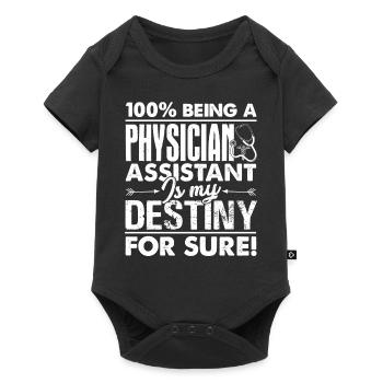 Physician Assistant Is My Destiny For Sure - Baby Premium short-sleeve bodysuit - black - Front