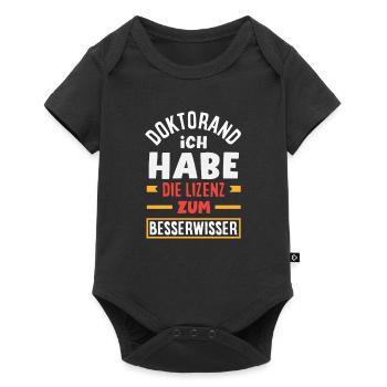 Doctorant J’ai une licence pour devenir un je-sais-tout - Body à manches courtes Premium Bébé - noir - Devant