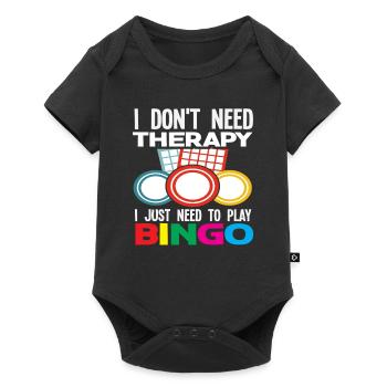 I don't need therapy, just bingo - Baby Premium short-sleeve bodysuit - black - Front