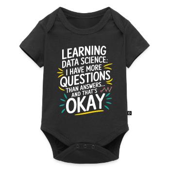 Learn Data Science Questions More Answers Okay - Baby Premium short-sleeve bodysuit - black - Front