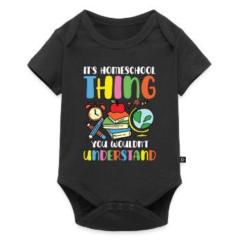 It's a homeschool thing, you wouldn't - Baby Premium short-sleeve bodysuit - black - Front
