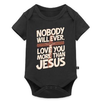 Nobody will ever love you more than Jesus - Christ - Baby Premium short-sleeve bodysuit - black - Front