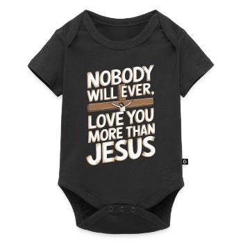 Nobody will ever love you more than Jesus - Christ - Baby Premium short-sleeve bodysuit - black - Front
