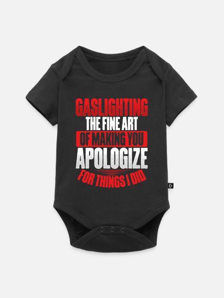 Gaslighting Gaslighter - Baby Premium Kurzarmbody - Schwarz