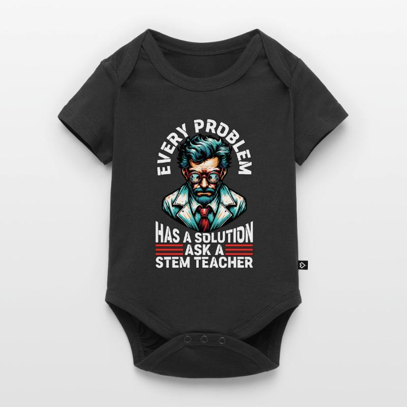 STEM Teacher Every Problem Has A Solution Educator Baby Premium short-sleeve bodysuit