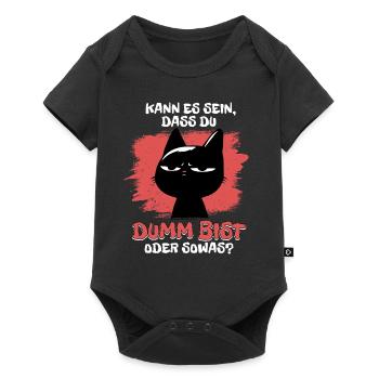 Kann es sein dass du dumm bist? - Schwarze Katze - Baby Premium Kurzarmbody - Schwarz - Vorne