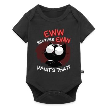 Eww Brother Eww Meme What's that? Schwarze Katze - Baby Premium Kurzarmbody - Schwarz - Vorne