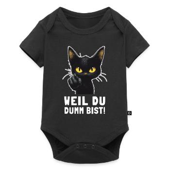 Schwarze Katze sagt’s dir: Dumm bist du! - Baby Premium Kurzarmbody - Schwarz - Vorne
