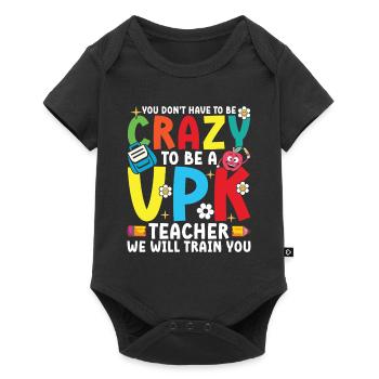 Vous n’avez pas besoin d’être fou pour être un enseignant VPK - Body à manches courtes Premium Bébé - noir - Devant