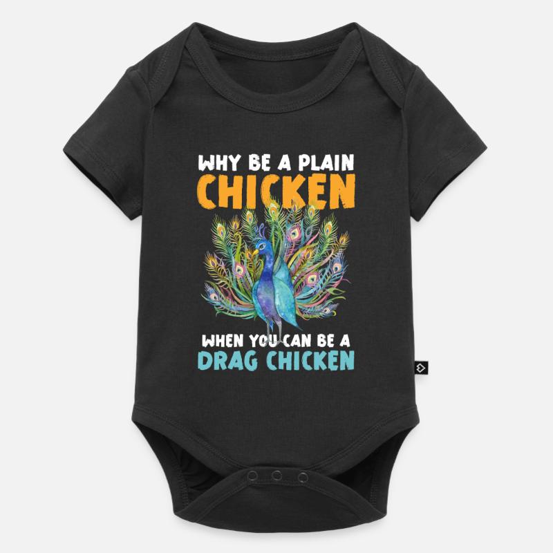 Warum Ein Einfaches Huhn Sein Wenn Du Ein Drag - Baby Premium Kurzarmbody - Schwarz