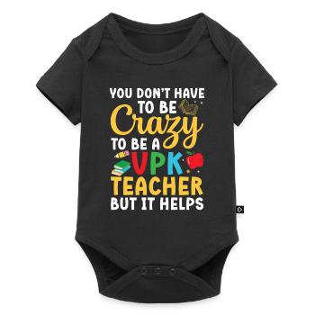 Vous n’avez pas besoin d’être fou pour être un enseignant VPK - Body à manches courtes Premium Bébé - noir - Devant